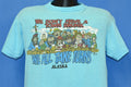 80s Alaska Don't Have a Town Drunk We Take Turns t-shirt product image 1